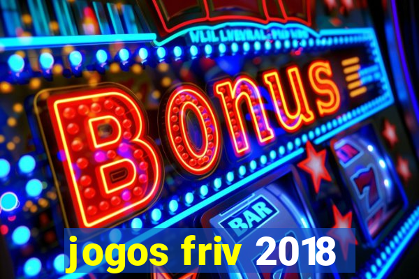 jogos friv 2018